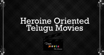 Heroine Oriented Telugu Movies