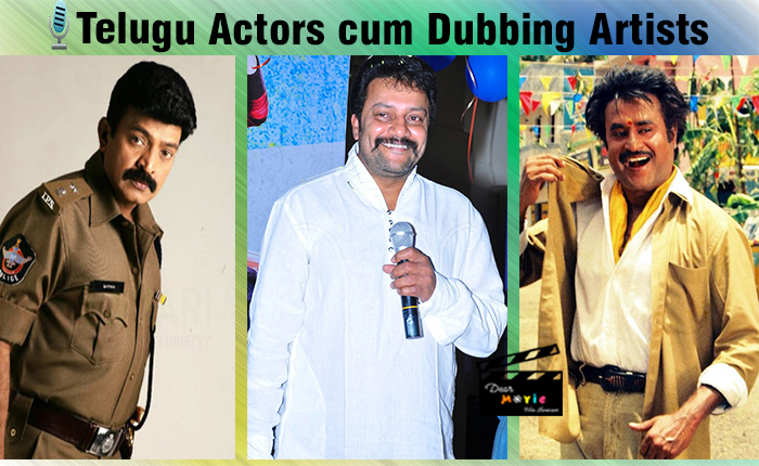 Telugu Actors cum Dubbing Artists